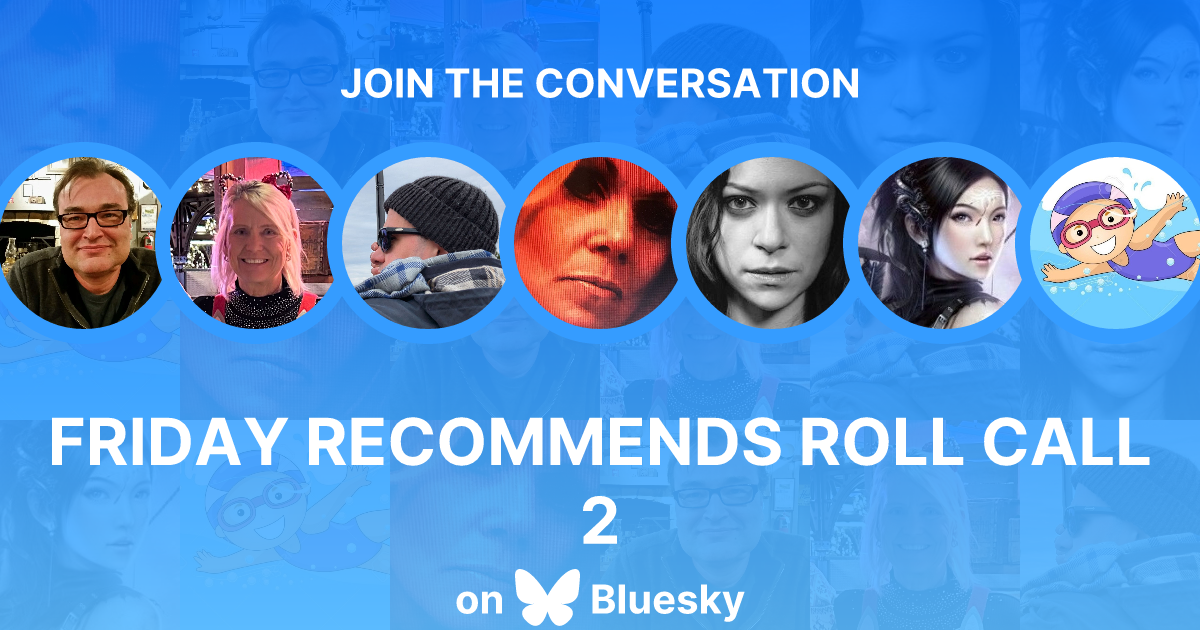 FRIDAY RECOMMENDS ROLL CALL 2